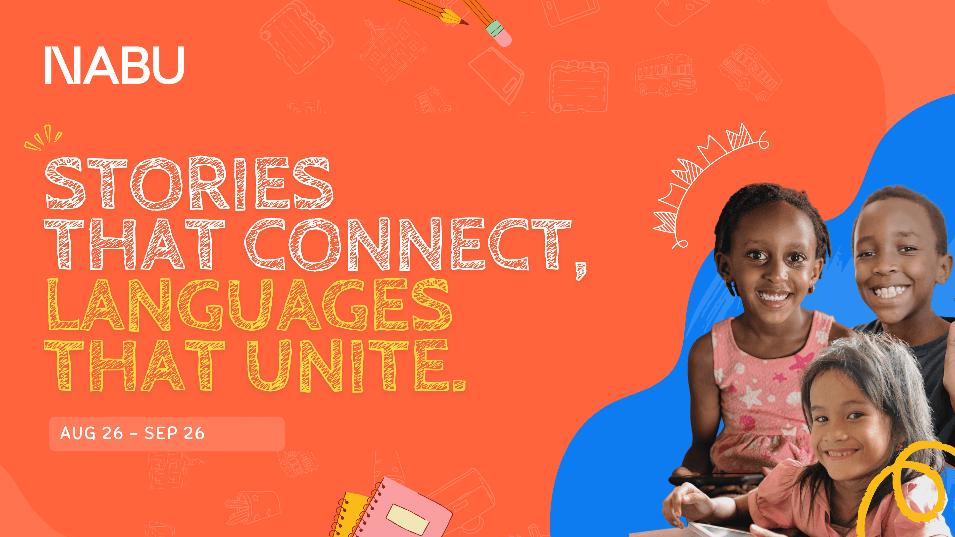 NABU: Kickstarting NABU's Literacy Month Campaign: Stories that Connect, Languages that Unite